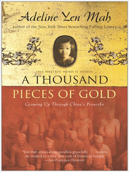 Title details for A Thousand Pieces of Gold by Adeline Yen Mah - Available
